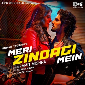 Meri Zindagi Mein - Amit Mishra