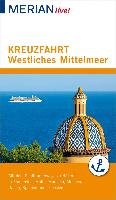 MERIAN live! Reiseführer Kreuzfahrt westliches Mittelmeer - Wolandt Holger