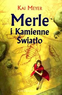Merle i Kamienne Światło - Meyer Kai
