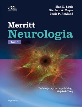 Merritt. Neurologia. Tom 1 - Louis Elan D., Mayer S.A., Rowland L.P.