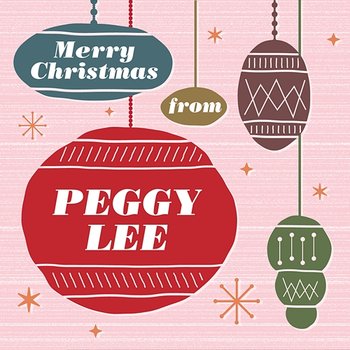 Merry Christmas From Peggy Lee - Peggy Lee
