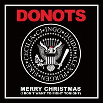 Merry Christmas (I Don't Want to Fight Tonight) Donots feat. Cecilia Boström, CJ Ramone