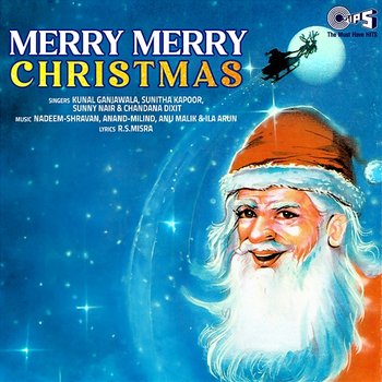 Merry Merry Christmas - Nadeem-Shravan, Anand-Milind, Anu Malik and Ila Arun