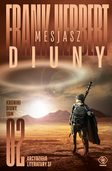 Mesjasz Diuny. Kroniki Diuny. Tom 2 - Frank Herbert