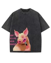 Męska koszulka oversize Don't be a Pig - efekt sprania Czarna S