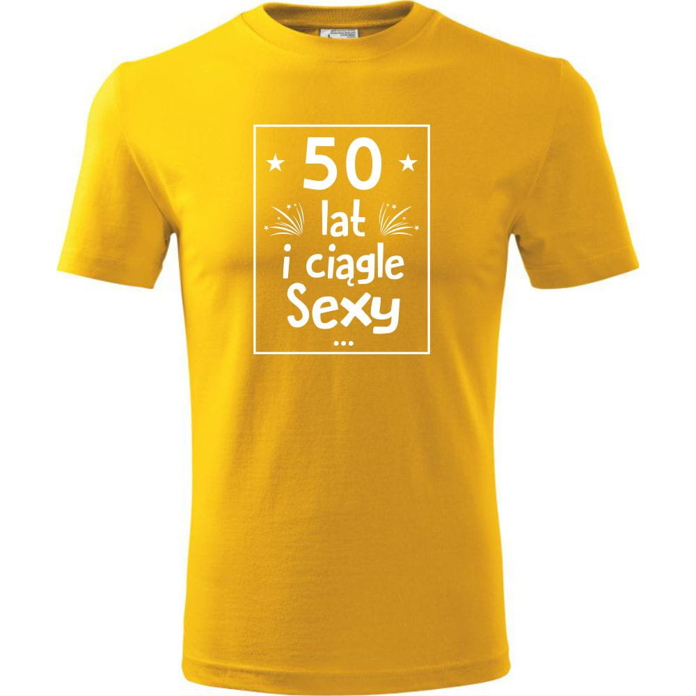 Męska Koszulka z Nadrukiem 50 lat i nadal sexy Super Prezent na 50 ...