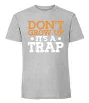 Męska koszulka z nadrukiem - Don't Grow Up It's A Trap v2 - Pastelowy szary XXL TAGFORCE