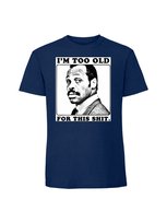 Męska koszulka  z nadrukiem - I M TOO OLD FOR THIS SHIT Granatowy L TAGFORCE