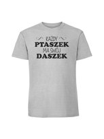 Męska koszulka  z nadrukiem - KAŻDY PTASZEK  MA SWÓJ DASZEK Pastelowy szary S TAGFORCE