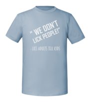 Męska koszulka z nadrukiem  - We Don't Lick People - Mineralny Błękit S TAGFORCE