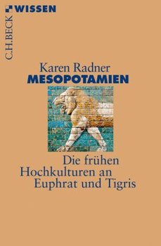 Mesopotamien - Radner Karen
