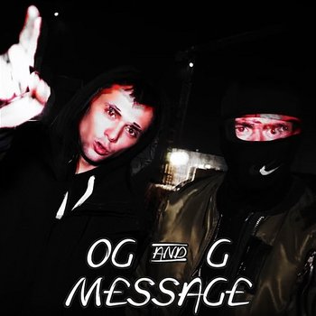 Message - OG Olgierd feat. Młody G