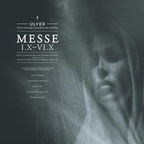 Messe I.X-Vi.X -Digi- Ulver