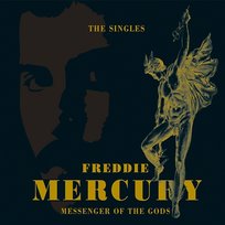 Messenger of the Gods: the Singles Collection Freddie Mercury