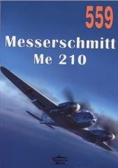 Messerschmitt Me 210 nr 559 - Opracowanie zbiorowe