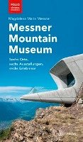 Messner Mountain Museum - Messner Magdalena Maria