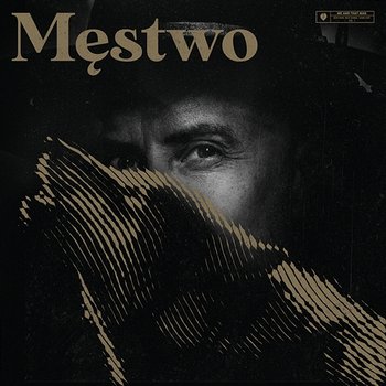 Męstwo - Me And That Man