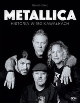 Metallica. Historia w 180 kawałkach