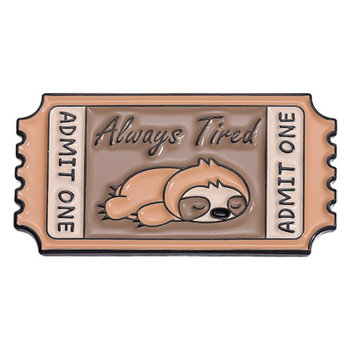 Metalowa Przypinka Bilet Leniwiec Always Tired Pin - Inna marka