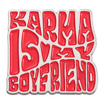 Metalowa Przypinka Napis Karma Is My Boyfriend Pin Inna marka