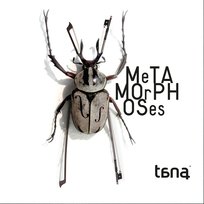 METAMORPHOSES - TANA Tana Quartet
