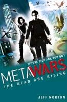 MetaWars: The Dead are Rising - Norton Jeff