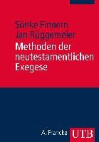 Methoden der neutestamentlichen Exegese - Finnern Sonke, Ruggemeier Jan