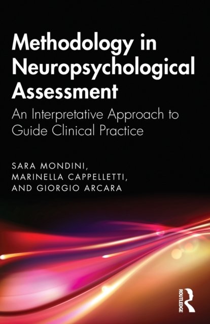 Methodology In Neuropsychological Assessment: An Interpretative ...