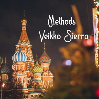 Methods - Veikko Sierra