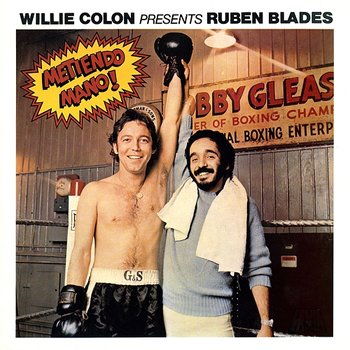 Metiendo Mano - Ruben Blades, Willie Colón
