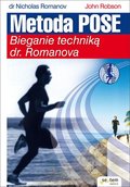 Metoda Pose. Bieganie techniką dr. Romanova - ebook PDF - Romanov Nicholas, Robson John