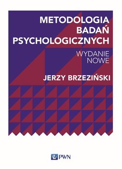 Metodologia badań psychologicznych - Brzeziński Jerzy M.