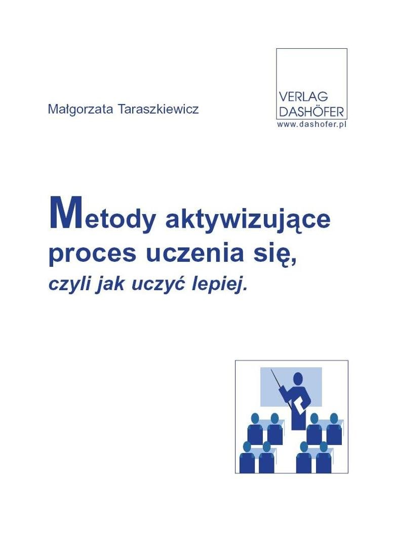 Metody Aktywizujące Proces Uczenia Się Czyli Jak Uczyć Lepiej ...