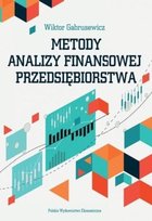 Metody analizy finansowej przedsiębiorstwa PWE Polskie Wydawnictwo Ekonomiczne