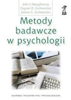 Metody badawcze w psychologii Zechmeister Eugene, Shaughnessy John, Zechmesiter Jeanne