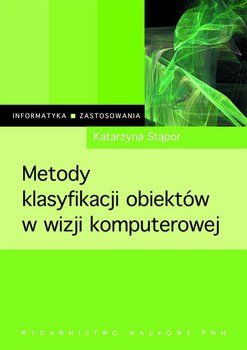 Metody klasyfikacji obiektów w wizji komputerowej - Stąpor Katarzyna