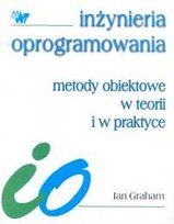 Metody obiektowe w teorii i w praktyce Graham Ian