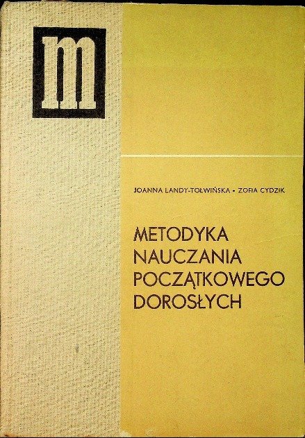 Metodyka Nauczania Początkowego Dorosłych - Opracowanie zbiorowe