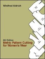 Metric Pattern Cutting for Women's Wear - Aldrich Winifred | Książka w ...