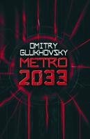 Metro 2033 Glukhovsky Dmitry