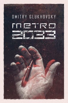 Metro 2033 - Glukhovsky Dmitry