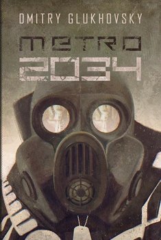 Metro 2034 - Glukhovsky Dmitry