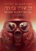 Metro. Trylogia 