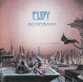 Metromania (Remastered) - Eloy