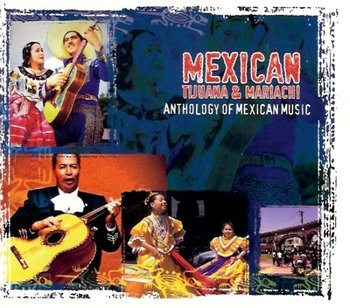Mexican Tijuana & Mariachi - Various Artists