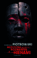 Mężczyzna, który rozmawiał z hienami