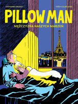 Mężczyzna naszych marzeń. Pillow Man Theo Calmejane, Stephane Grodet