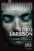 Mężczyźni, którzy nienawidzą kobiet - Larsson Stieg