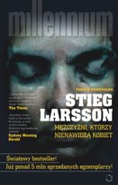 Mężczyźni, którzy nienawidzą kobiet. Millennium. Tom 1 Larsson Stieg