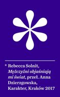 Mężczyźni objaśniają mi świat - Solnit Rebecca